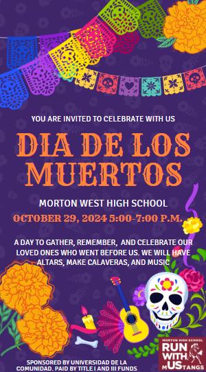 Dia de los Muertos and Morton West